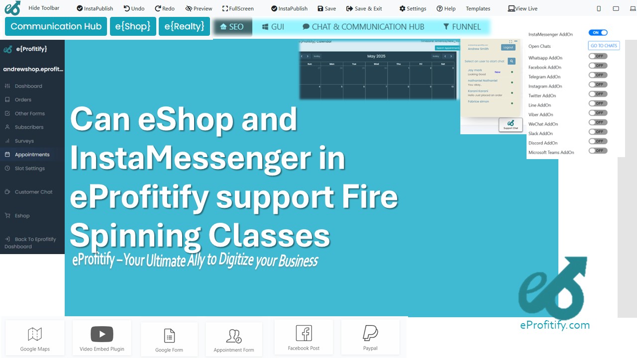 Can eShop and InstaMessenger in eProfitify support Fire Spinning Classes